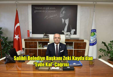 Salihli "Evde Kal" dedi